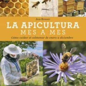 LA APICULTURA MES A MES